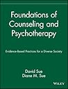Foundations of Counseling and Psychotherapy: Evidence-Based Practices for a Diverse Society