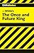 Cliffsnotes on White's the Once and Future King