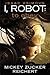 To Obey (I, Robot: Reichert...