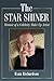 The Star Shiner: Memoir of a Celebrity Make-Up Artist