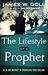 The Lifestyle of a Prophet: A 21-Day Journey to Embracing Your Calling