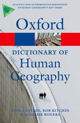 A Dictionary of Human Geography (Oxford Quick Reference)