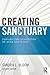 Creating Sanctuary