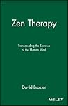 Zen Therapy: Transcending the Sorrows of the Human Mind