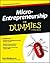Micro-Entrepreneurship for Dummies