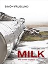 Milk and Other Stories