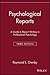 Psychological Reports: A Guide to Report Writing in Professional Psychology