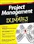 Project Management For Dummies