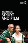Sport and Film (Frontiers of Sport) Sport and Film (Frontiers of Sport)