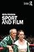 Sport and Film (Frontiers of Sport)