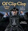 Ol' Clip-Clop by Patricia C. McKissack