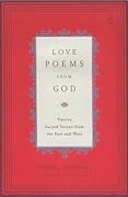 Love Poems from God: Inspirations from Twelve Sacred Voices of the East and West (Compass)