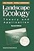 Landscape Ecology: Theory and Application