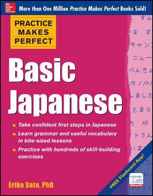 Practice Makes Perfect Basic Japanese