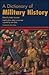A Dictionary of Military Hi...