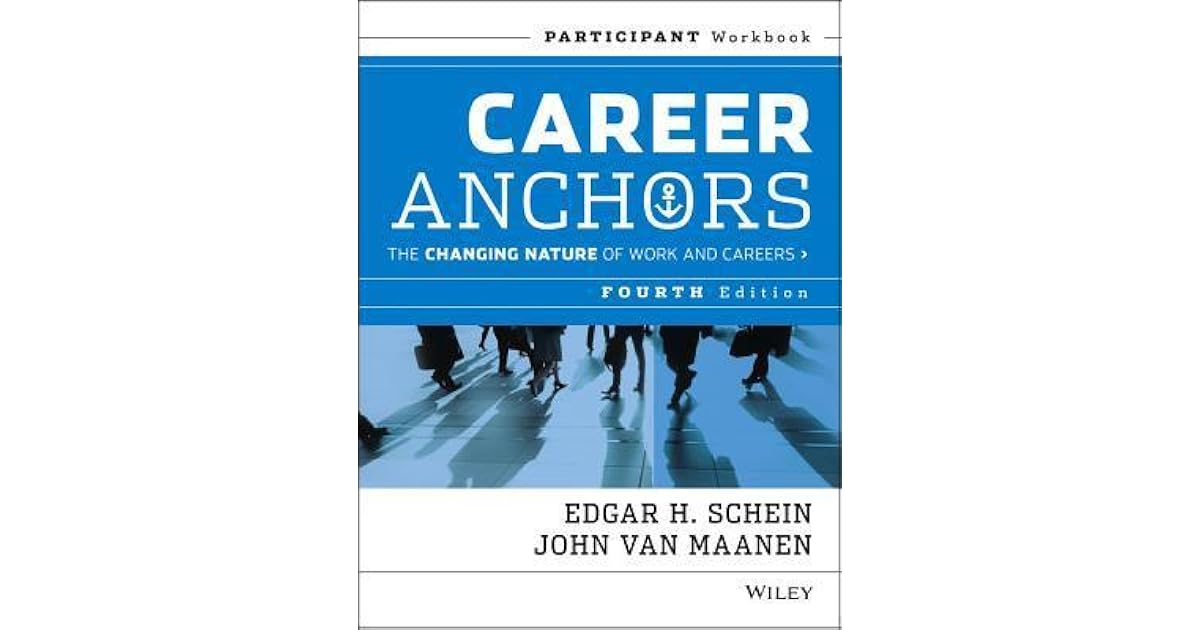 Career Anchors, Participant Workbook by Edgar H. Schein