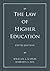 The Law of Higher Education...