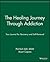 The Healing Journey Through Addiction by Phil Rich