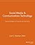 Social Media and Communications Technology: Essential Strategies for Nonprofits and Associations (Nonprofit Communications Report)