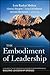 The Embodiment of Leadership: A Volume in the International Leadership Series, Building Leadership Bridges