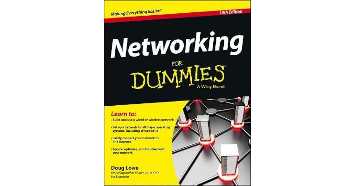 Networking for Dummies by Doug Lowe