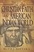 The Christian Faith in the American Indian World by Ruth Bolyard