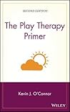 The Play Therapy Primer The Play Therapy Primer