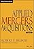 Applied Mergers and Acquisitions