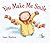 You Make Me Smile