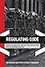 Regulating Code: Good Gover...
