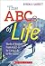 The ABCs of Life by Byron Garrett