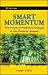 Smart Momentum: The Future of Predictive Analysis in the Financial Markets