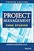 Project Management: Case Studies