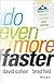 Do Even More Faster: TechStars Lessons to Accelerate Your Startup