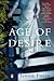 The Age of Desire: A Novel