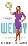 Ask Wendy by Wendy  Williams