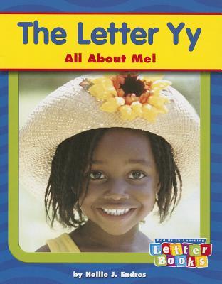 The Letter Yy: All About Me! (Letter Books)