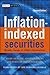 Inflation-indexed Securities: Bonds, Swaps and Other Derivatives
