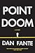 Point Doom: A Dark L.A. Crime Thriller of a Sober Ex-PI's Quest for Truth and Vengeance