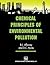 Chemical Principles of Environmental Pollution