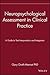 Neuropsychological Assessment in Clinical Practice: A Guide to Test Interpretation and Integration