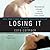 Losing It (Losing It, #1)