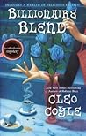 Billionaire Blend by Cleo Coyle