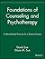 Foundations of Counseling and Psychotherapy: Evidence-Based Practices for a Diverse Society
