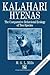 Kalahari Hyenas: Comparativ...