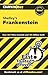 Cliffsnotes on Shelley's Frankenstein
