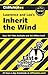 Cliffsnotes on Lawrence & Lee's Inherit the Wind