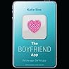 The Boyfriend App by Katie Sise