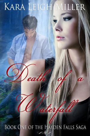 Death of a Waterfall (Hayden Falls Saga #1)