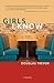 Girls I Know by Douglas Trevor